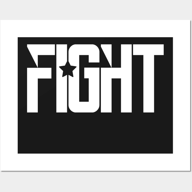 Fight Wall Art by quotysalad